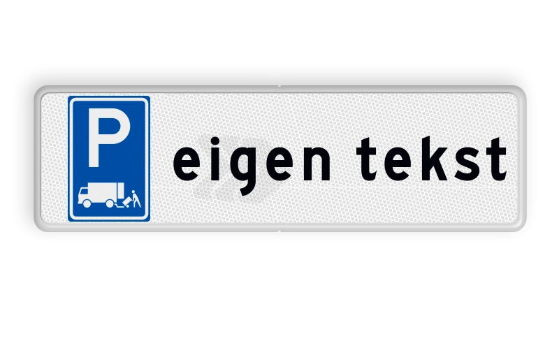 Laden en lossen borden - parkeerbord-expeditie-voor-laden-enof-lossen-Traffictotaal.nl