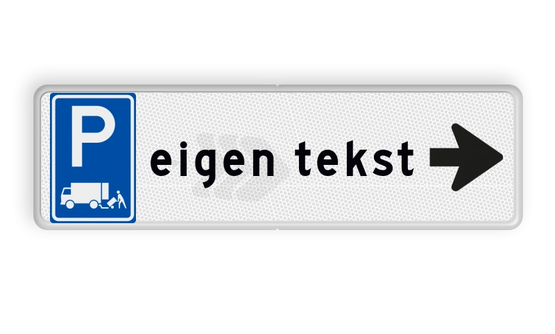 Laden en lossen borden - parkeerbord-met-pijl-rechts-parkeren-expeditie-en-eigen-tekst-Traffictotaal.nl