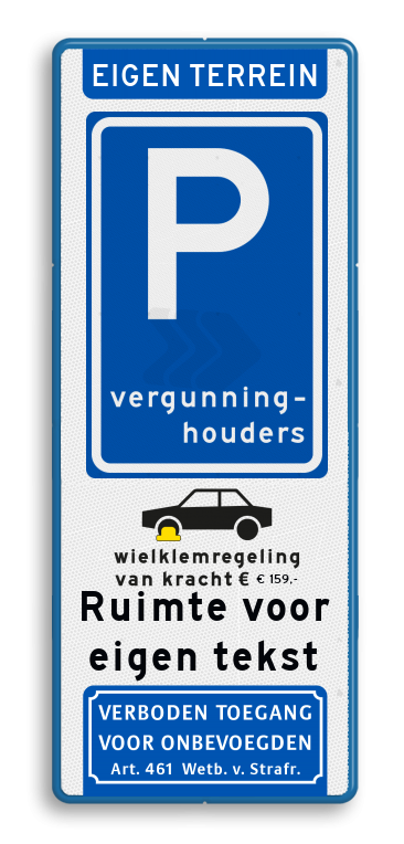 Parkeerborden (toegestaan) - parkeerbord-eigen-terrein-e09-vergunninghouders-wielklemregeling-traffictotaal.nl