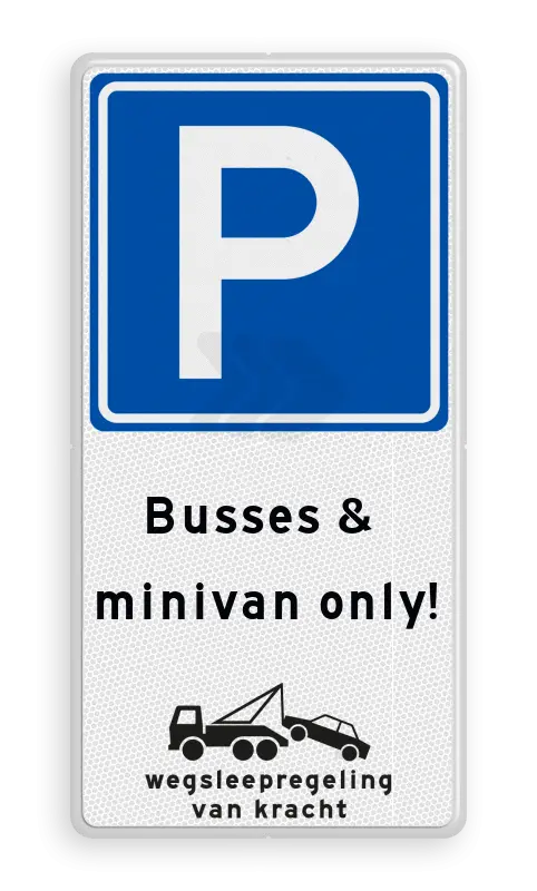 Parkeerborden (toegestaan) - parkeerbord-rv-e04-eigen-tekst-en-wegsleepregeling-traffictotaal.nl
