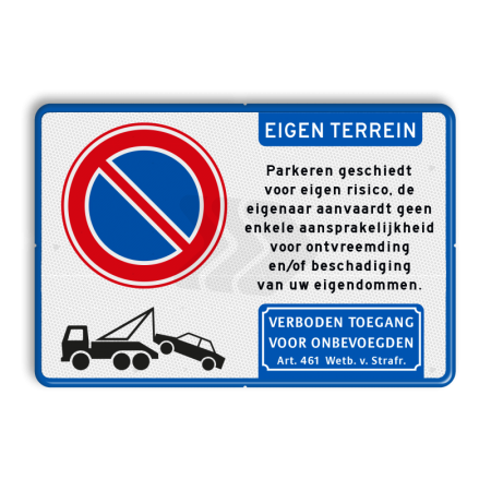 Parkeerborden (verboden) - parkeerverbod-eigen-terrein-aansprakelijkheid-artikel-461