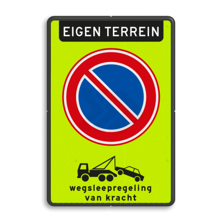 Parkeerborden (verboden) - parkeerverbod-rvv-e01-wegsleepregeling