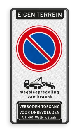Parkeerborden (verboden) - parkeerverbod-rvv-e1-wegsleepregeling-verboden-toegang-art-461