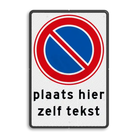 Parkeerborden (verboden) - verkeersbord-rvv-e01-tekstregels-parkeerverbod-met-uitzondering
