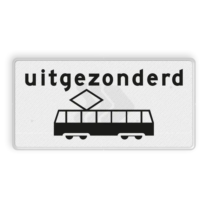 OB - ONDERBORDEN - verkeersbord-rvv-ob64-onderbord-uitgezonderd-tram