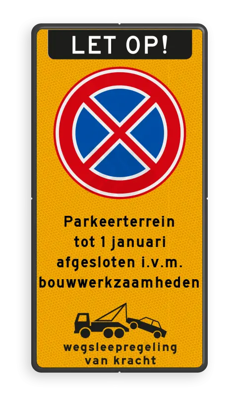 Niet stilstaan borden - verkeersbord-stopverbod-met-eigen-tekst-wegsleepregeling-traffictotaal