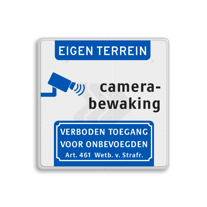 Video en camerabewaking - verkeersbord-camerabewaking-eigen-terrein-art-461